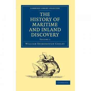 Conjunto de 3 Volúmenes en Tapa Blanda: Historia del Descubrimiento Marítimo y Fluvial (Colección de Bibliotecas de Cambridge - Exploración Marítima)