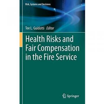 Health Risks and Fair Compensation in the Fire Service