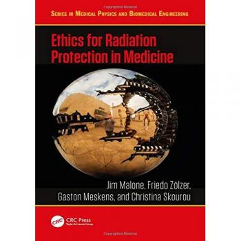 Ethics for Radiation Protection in Medicine