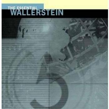 The Essential Wallerstein: Key Concepts and Theories by Immanuel Wallerstein (New Press Edition)