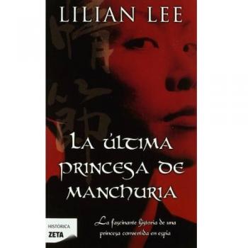 LA ULTIMA PRINCESA MANCHURIA