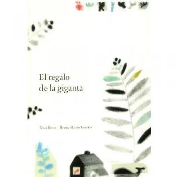 El regalo de la giganta ilustrados