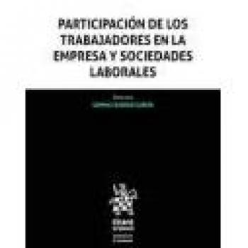 Participación de los Trabajadores en la Empresa y Sociedades Laborales