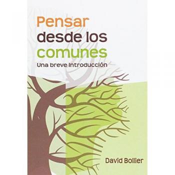 PENSAR DESDE LOS COMUNES.UNA BREVE INTRODUCCIÓN
