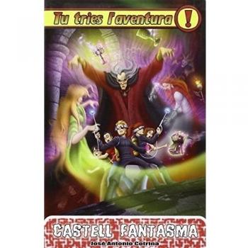 Castell Fantasma: Tu tries l'aventura 15