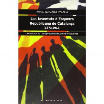 Les Joventuts D'Esquerra Republicana De Catalunya: L'elasticitat de l'independentisme juvenil d'esquerres: 107