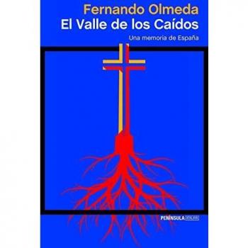 El Valle de los Caídos: Una memoria de España