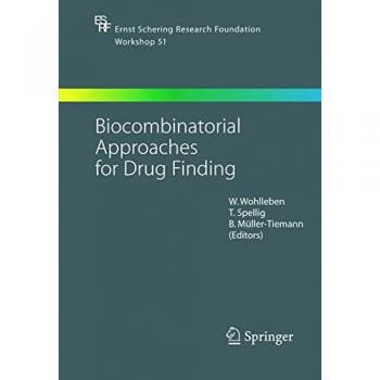 Biocombinatorial Drug Discovery: Proceedings of the Ernst Schering Foundation Symposium, Volume 51