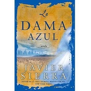 The Blue Lady: Novel by Javier Sierra