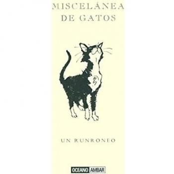 Miscelánea de gatos: El mundo gatuno