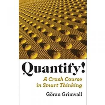 Quantify!: A Crash Course in Smart Thinking