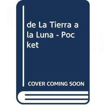 de La Tierra a la Luna - Pocket - Julio Verne (jules Verne)