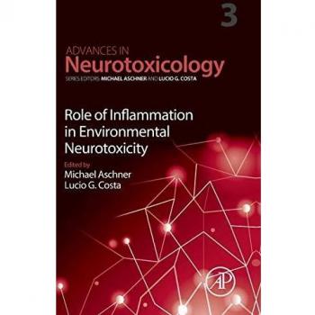 Role of Inflammation in Environmental Neurotoxicity: Volume 3