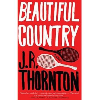 BEAUTIFUL COUNTRY: A Novel