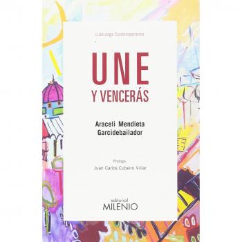 Une y vencerás - Mendieta Garcidebailador, Araceli