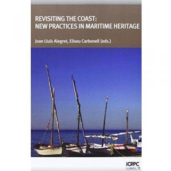 Revisiting the coast: New practices in maritime heritage