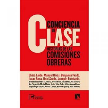 Conciencia de clase: Historias de las comisiones obreras: 808