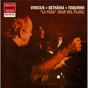 La Fusa - Limited Edition Vinyl featuring Vinicius de Moraes, Maria Bethania & Toquinho