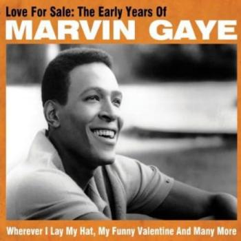 Love For Sale: The Early Years Of