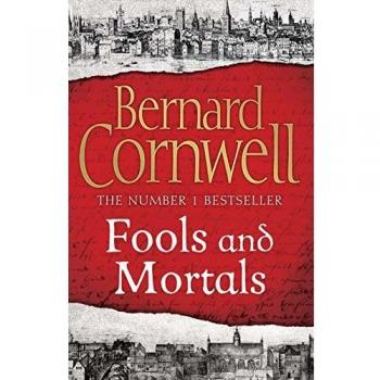 Tontos y Mortales (Haciendo de Inglaterra 9) - Bernard Cornwell