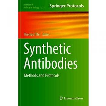 Synthetic Antibodies: Methods and Protocols: 1575