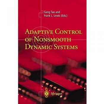 Adaptive Control of Nonsmooth Dynamic Systems: Springer-Verlag Edition