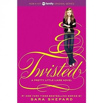 Twisted: Pretty Little Liars Book 9 by Sara Shepard
