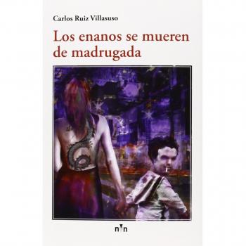 Los Enanos Se Mueren De Madrugada