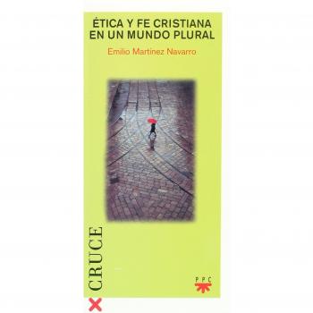 Ãtica Y Fe Cristiana En Un Mundo Plural: 15