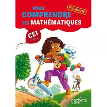 Pour comprendre les mathématiques. CE1, Cycle 2. Per la Scuola elementare