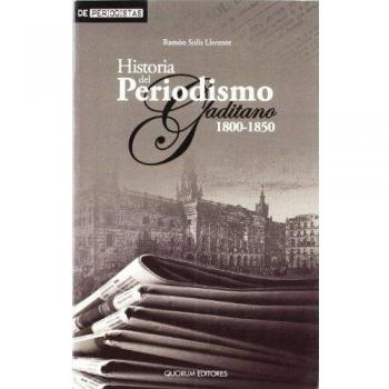 Historia Del Periodismo Gaditano 1800-1850