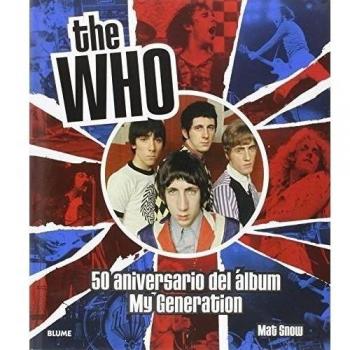 The Who: 50 aniversario del álbum My Generation - Mat Snow