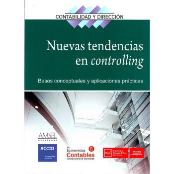 Nuevas tendencias en controlling: Bases conceptuales y aplicaciones prácticas