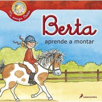 Berta aprende a montar - SCHNEIDER, LIANE