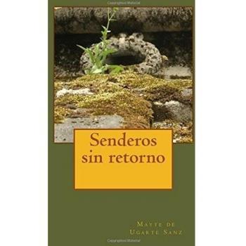 Senderos sin retorno