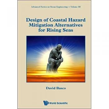 Design Of Coastal Hazard Mitigation Alternatives For Rising Seas: 49