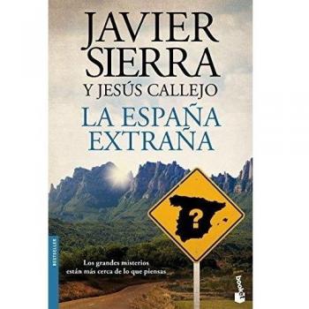 La España extraña - Sierra, Javier / Callejo, Jesús