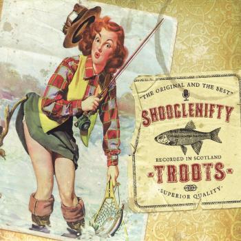 Troots / Shooglenifty SHO 6005