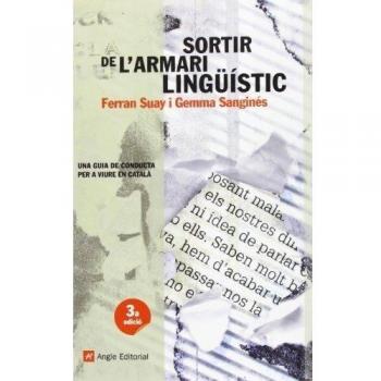 Sortir De L'Armari Lingüístic: Una guia de conducta per a viure en català: 40