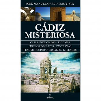 Cádiz Misteriosa