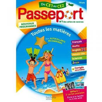 Passeport Cahier de Vacances 2019 - Toutes les matières du CE1 au CE2 - 7/8 ans: Avec des autocollants récompenses