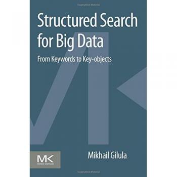 Structured Search for Big Data: From Keywords to Key-objects
