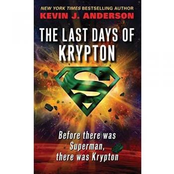 The Last Days of Krypton