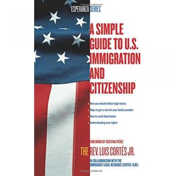 Guía Sencilla de Inmigración y Ciudadanía en EE.UU. - Edición Papel, Serie Esperanza