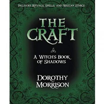 The Craft: A Witch's Book of Shadows