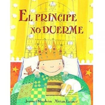 El Principe No Duerme = The Prince's Bedtime