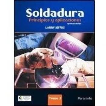 Soldadura / Welding: Principios y aplicaciones / Principles and applications: 3