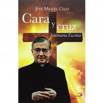 Cara y cruz: Josemaría Escrivá: 85