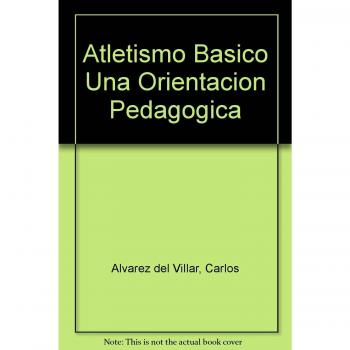 Atletismo basico una orientacion pedagogica
