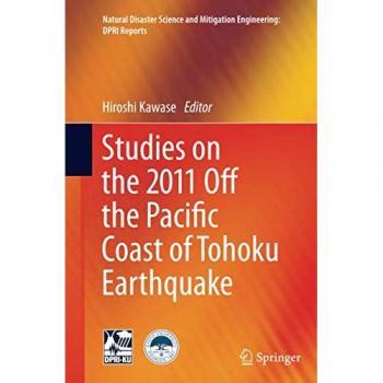 Studies on the 2011 Off the Pacific Coast of Tohoku Earthquake